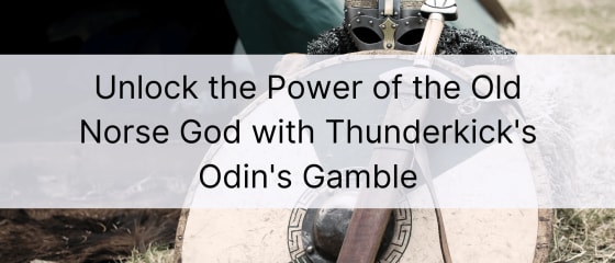 Desbloquea el poder del antiguo dios nÃ³rdico con Odin's Gamble de Thunderkick